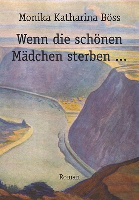 Wenn die schönen Mädchen sterben ...