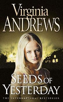 Seeds of Yesterday (Dollanganger Family 4) - Andrews, Virginia