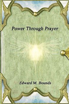 Power Through Prayer