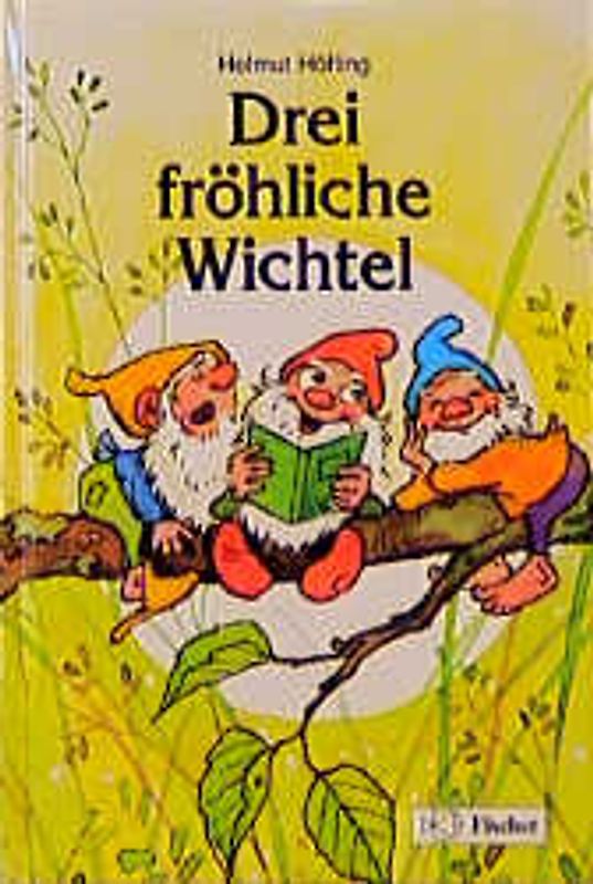 3 fröhliche Wichtel. Ab 8 Jahre