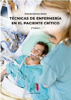 TECNICAS DE ENFERMERIA EN EL PACIENTE CRITICO-3 edición
