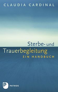 Sterbe- und Trauerbegleitung