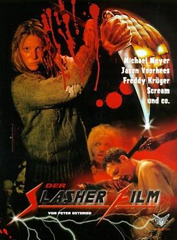 Der Slasherfilm. Jason, Michael Myers, Freddie Krüger und Co.