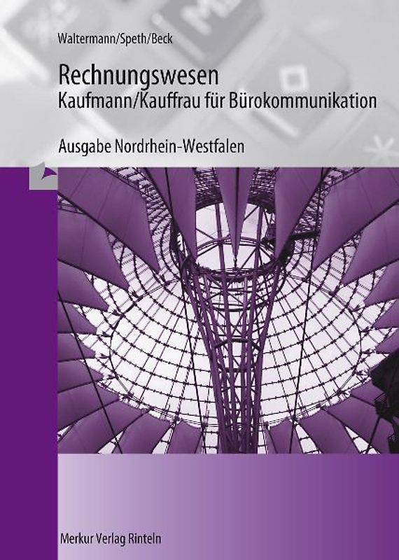 Rechnungswesen Kaufmann /Kauffrau für Bürokommunikation - Ausgabe für NRW