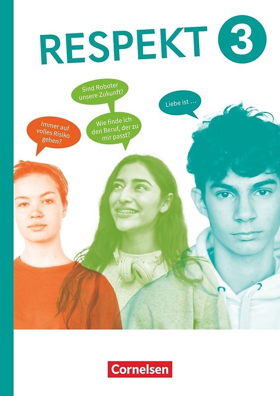 Respekt - Lehrwerk für Ethik, Werte und Normen, Praktische Philosophie und LER - Allgemeine Ausgabe ab 2024 - Band 3