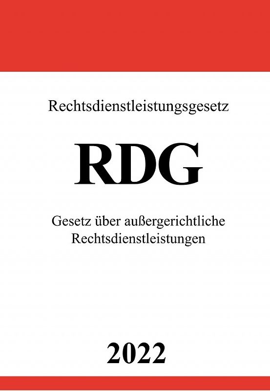 Rechtsdienstleistungsgesetz RDG 2022