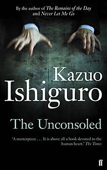 The Unconsoled - Ishiguro, Kazuo