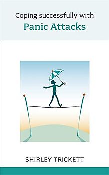 Coping Successfully with Panic Attacks: Reissue