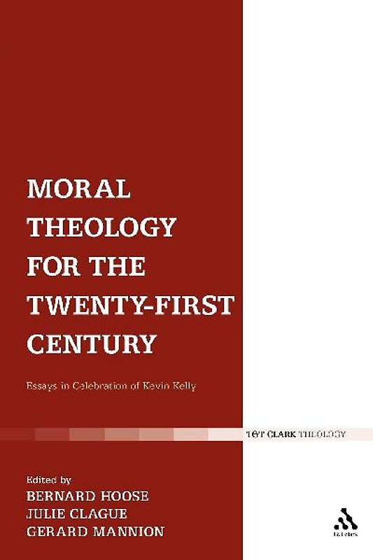 Moral Theology for the 21st Century