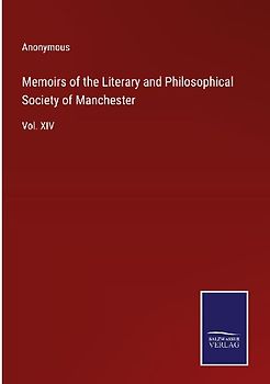 Memoirs of the Literary and Philosophical Society of Manchester