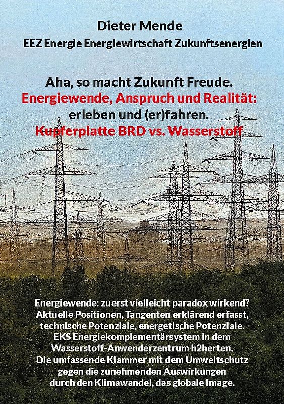 Aha, so macht Zukunft Freude. Energiewende, Anspruch und Realität: erleben und (er)fahren.