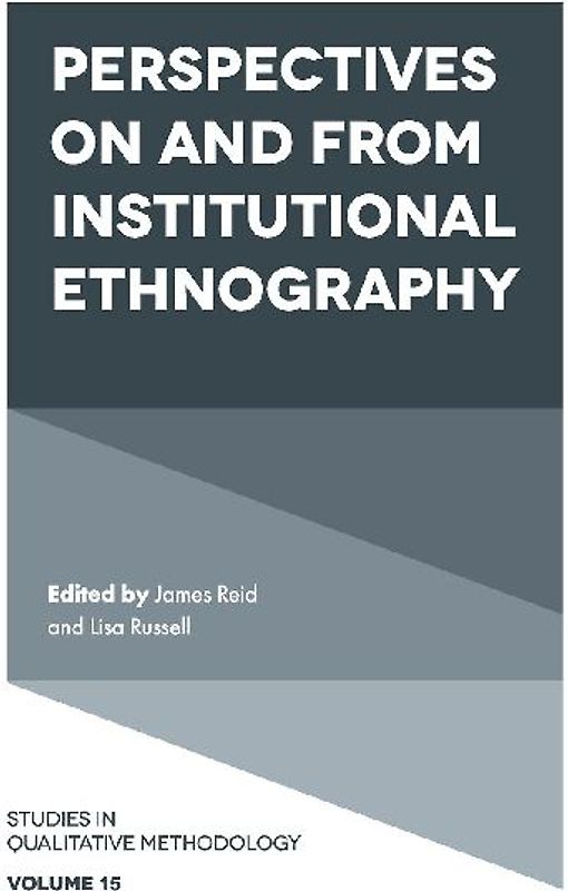 Perspectives on and from Institutional Ethnography