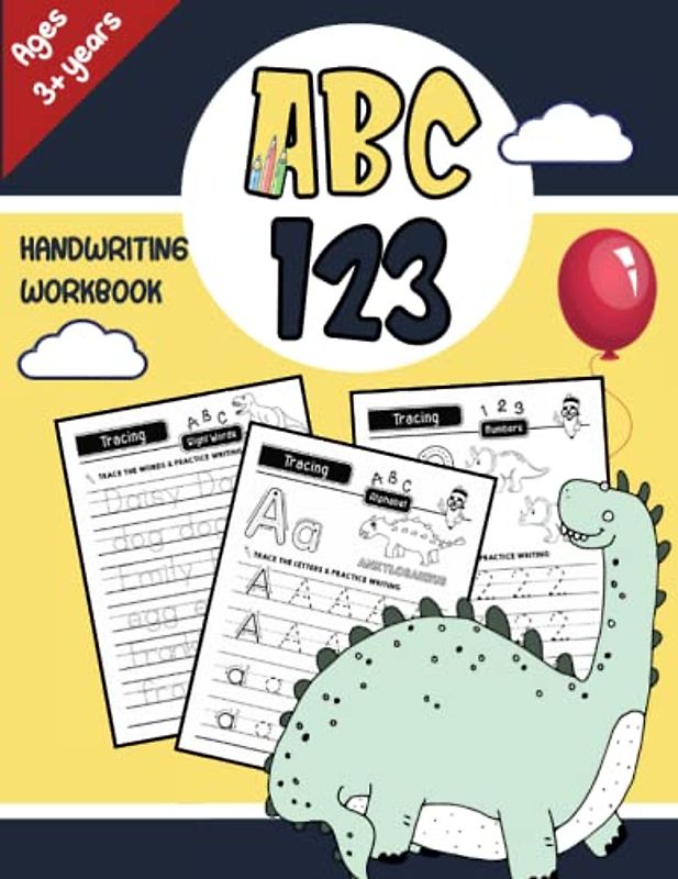 ABC Handwriting Workbook for Kids: Learning To Write Number, Alphabet Tracing Dinosaur Book for Child Pre-School