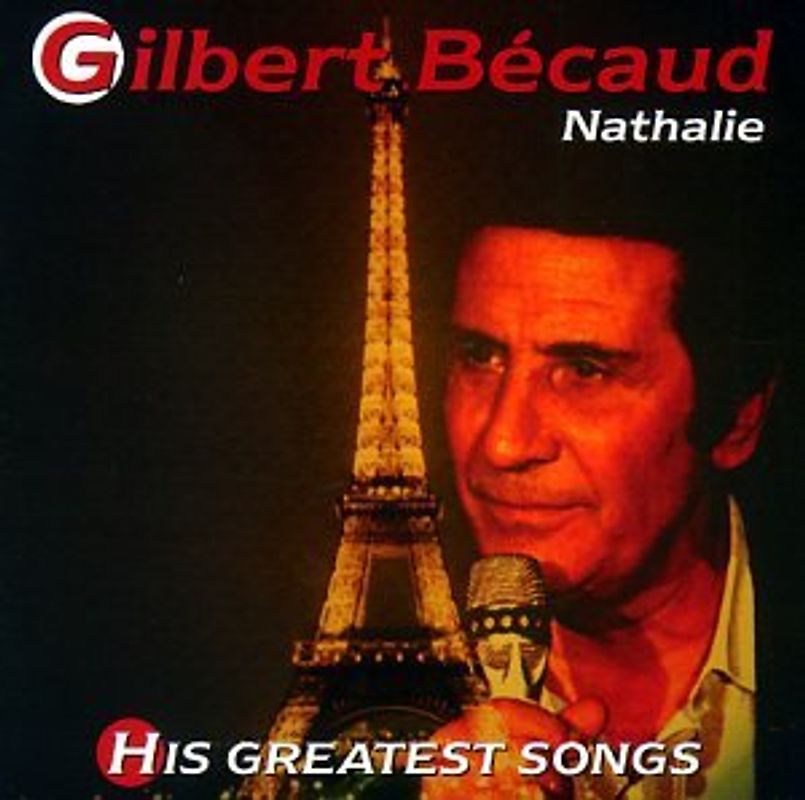 Gilbert Becaud - Nathalie - His Greatest Hits (Deutsche Chansons)