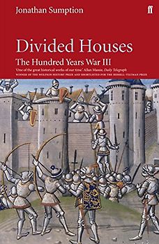 Hundred Years War (Hundred Years War Vol 3) - Sumption, Jonathan