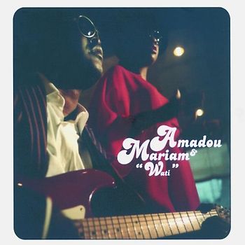 Amadou & Mariam - Wati