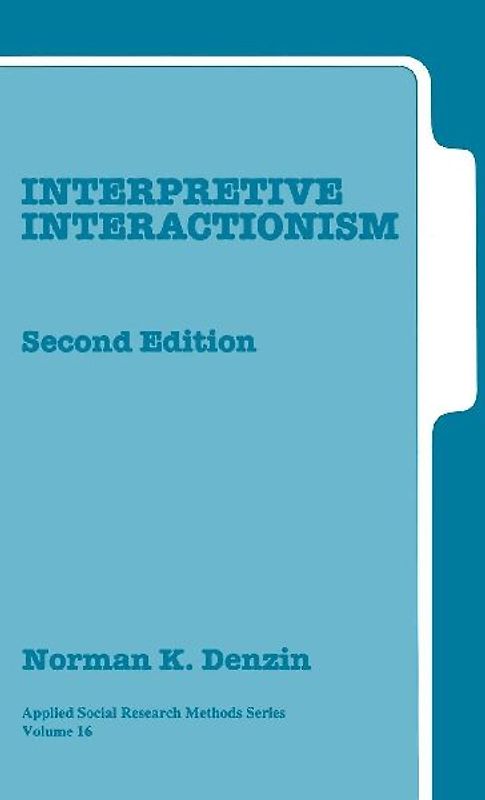 Interpretive Interactionism