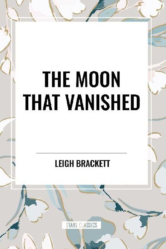 The Moon That Vanished