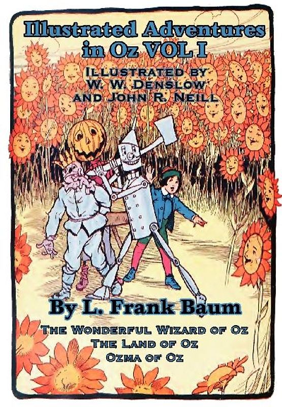 Illustrated Adventures in Oz Vol I