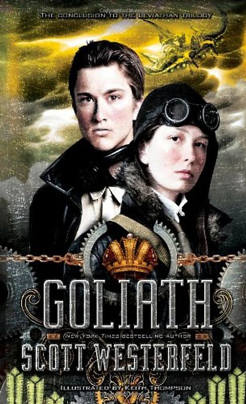 Goliath (Leviathan Trilogy (Quality)) - Scott Westerfeld