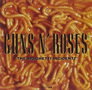 Guns N' Roses - The Spaghetti Incident