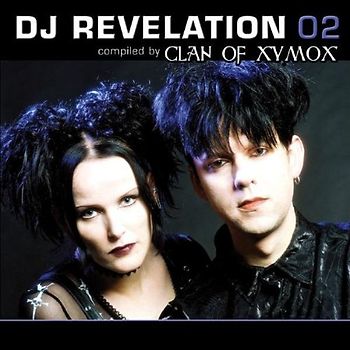 Various - DJ Revelation 2:Clan of Xymox