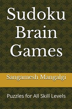 Sudoku Brain Games: Puzzles for All Skill Levels