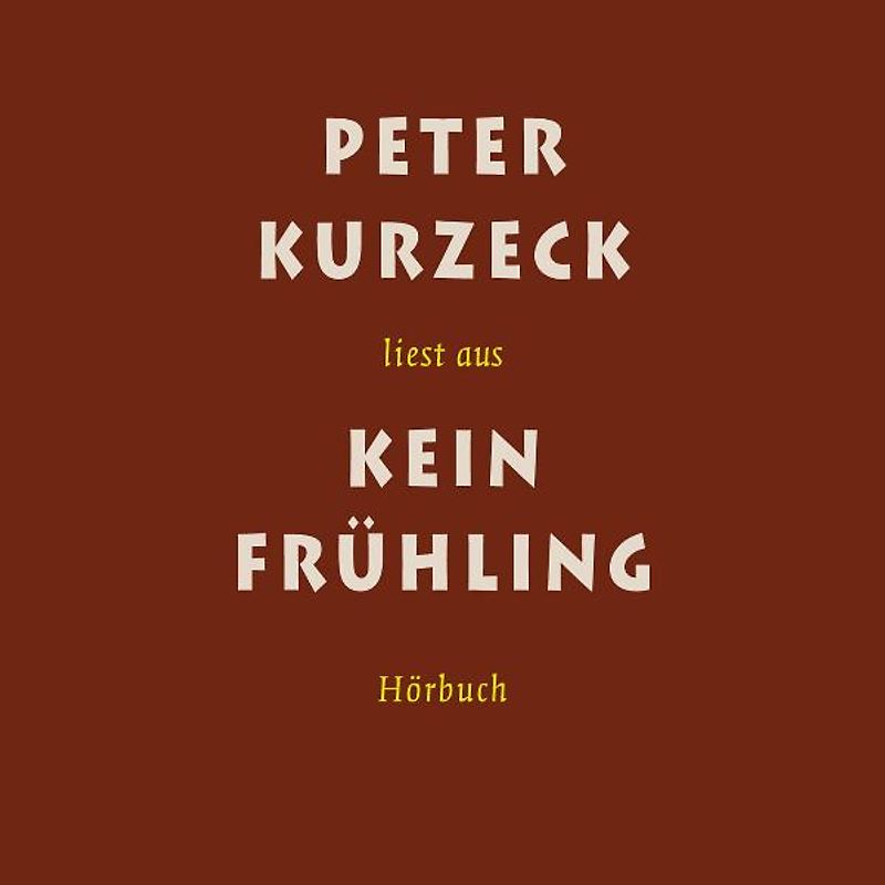 Kein Frühling - Hörbuch