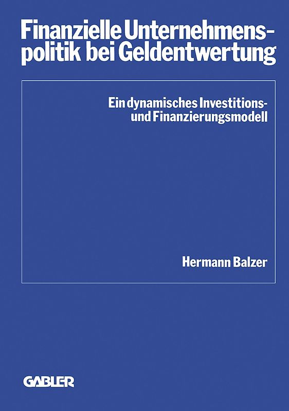 Finanzielle Unternehmenspolitik bei Geldentwertung