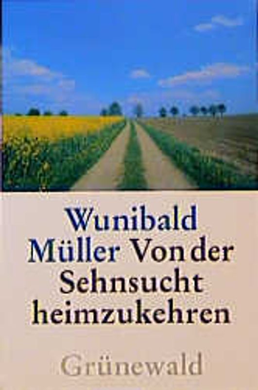 Von der Sehnsucht heimzukehren