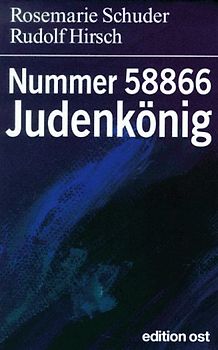 Nummer 58866 Judenkönig. Das Leben des Julius Goldstein