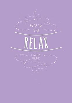 How to Relax