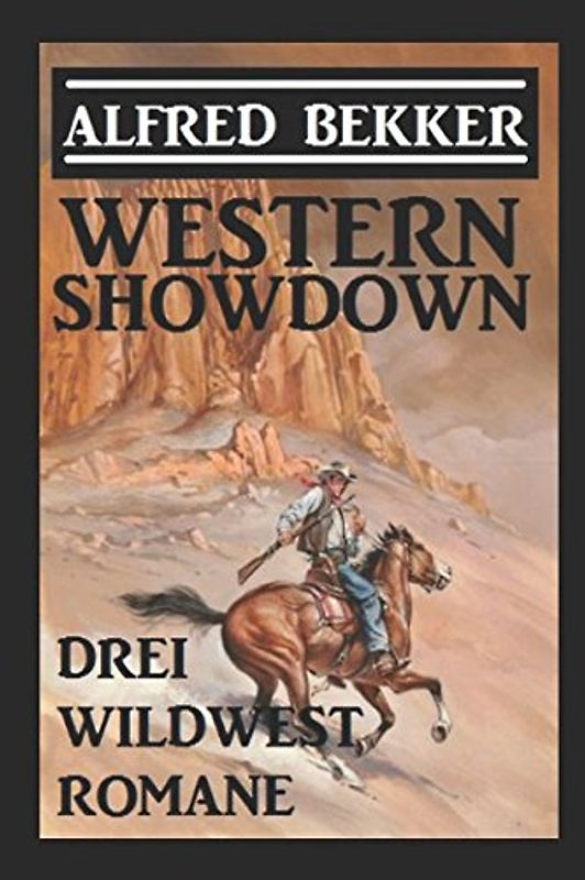 Western Showdown: Drei Wildwest-Romane
