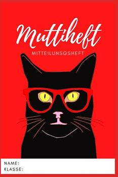 Muttiheft, Mitteilungsheft oder Entschuldigungsheft, für Grundschule und Kindergarten, Lehrer Eltern Heft A5 64 Seiten liniert leer | ROTER Hintergrund