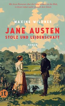 Jane Austen – Stolz und Leidenschaft