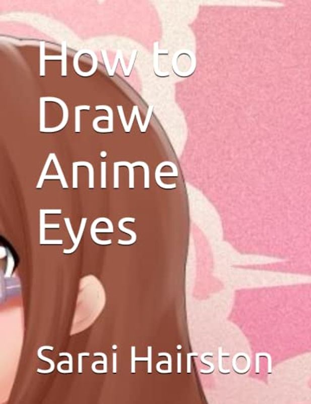How to Draw Anime Eyes