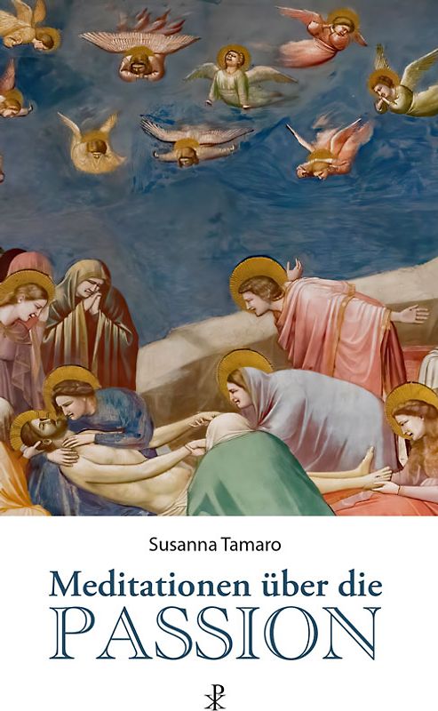 Meditationen über die Passion