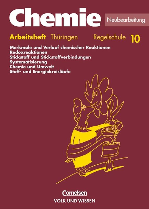 Chemie: Stoffe - Reaktionen - Umwelt - Regelschule Thüringen / 10. Schuljahr - Arbeitsheft - Neubearbeitung