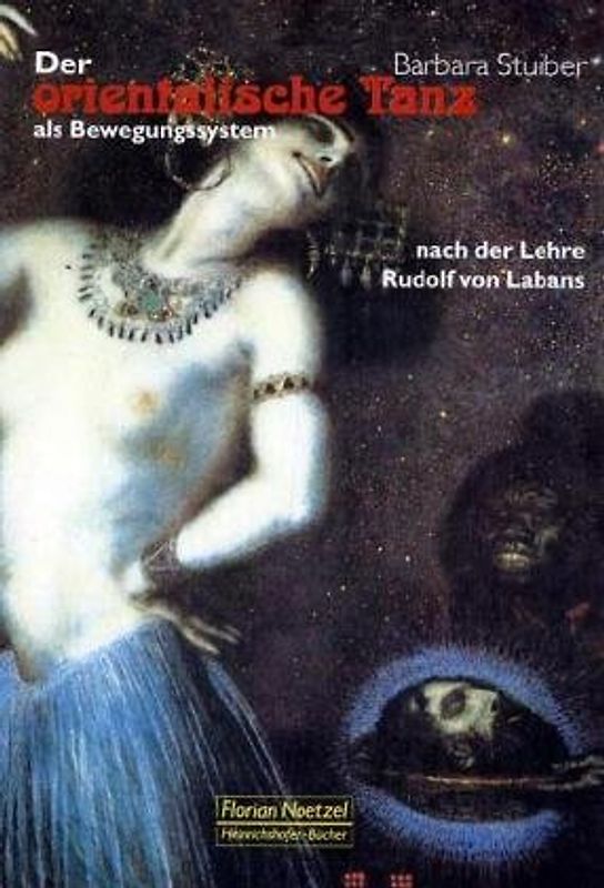 Der orientalische Tanz als Bewegungssystem