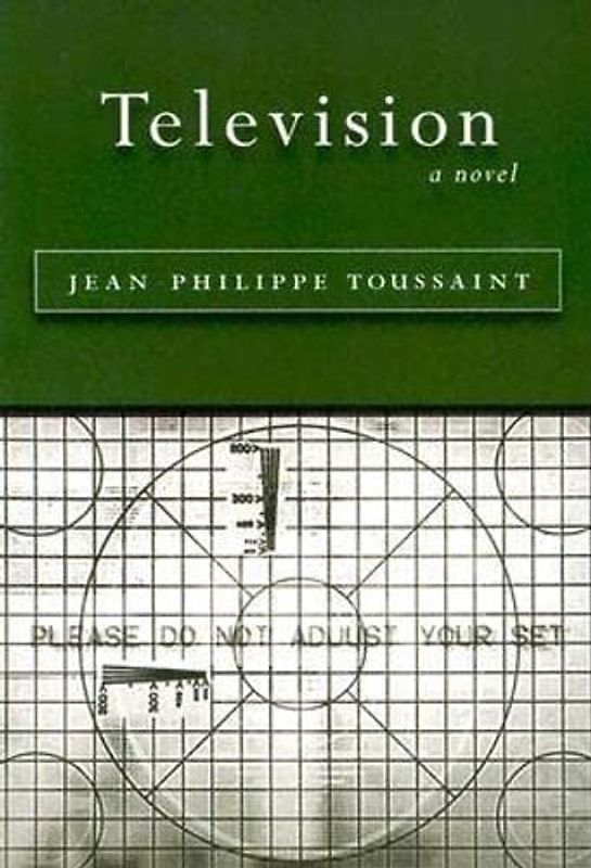 Television: [A Novel] (French Literature)