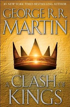 A Song of Ice and Fire - Book 2 - A Clash of Kings - George R. R. Martin [Hardcover]