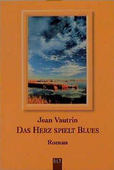 Das Herz spielt Blues