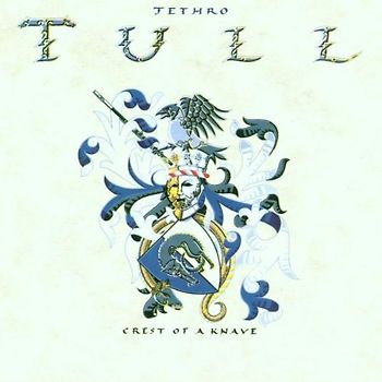 Jethro Tull - Crest of a Knave