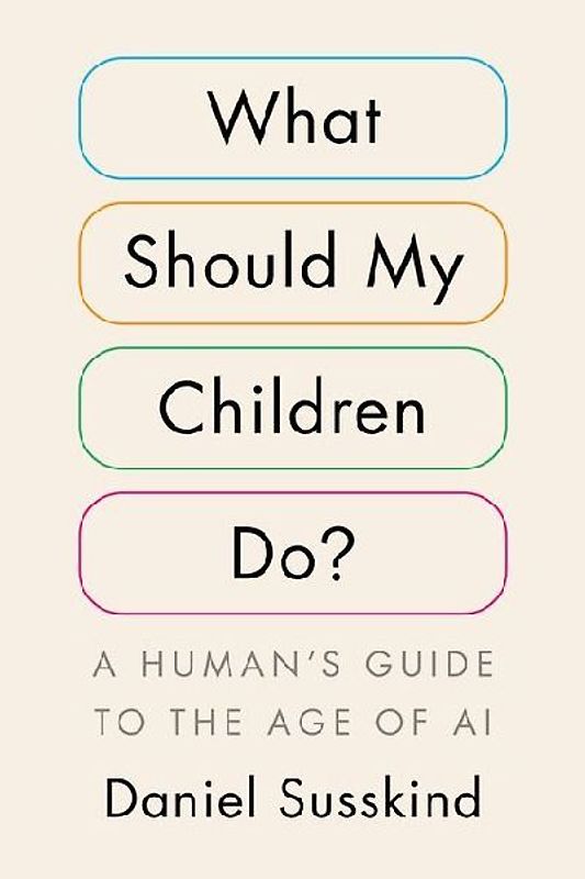 What Should My Children Do?