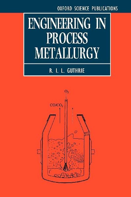 Engineering in Process Metallurgy