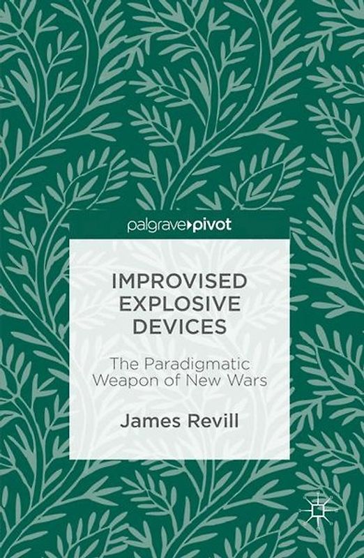 Improvised Explosive Devices