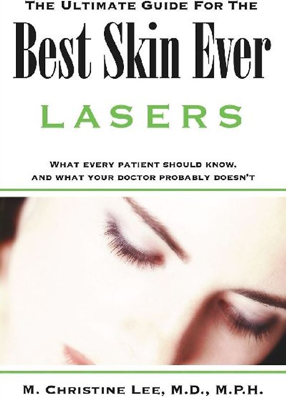 The Ultimate Guide for the Best Skin Ever