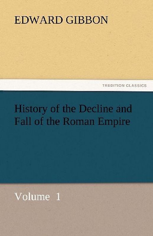 History of the Decline and Fall of the Roman Empire