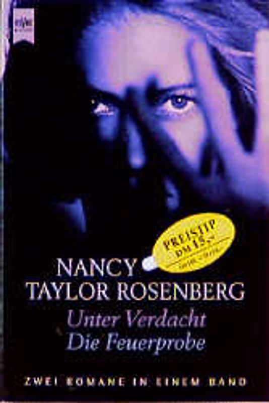 Unter Verdacht /Die Feuerprobe. Zwei Romane in einem Band
