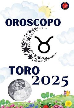 Toro Oroscopo  2025